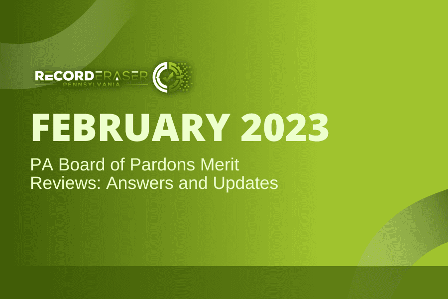 PA Board of Pardons Merit Reviews: Updates as of February 2023