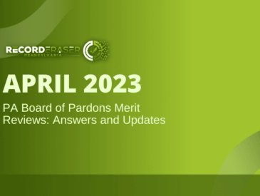 1,700 Pending Pardon Cases in PA – April 2023 PA Board of Pardons Merit Reviews: Answers and Updates