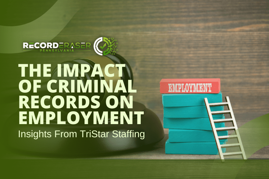 the-impact-of-criminal-records-on-employment-insights-from-tristar