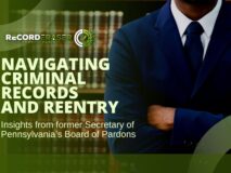 Navigating Criminal Records and Reentry: Insights from an Expert